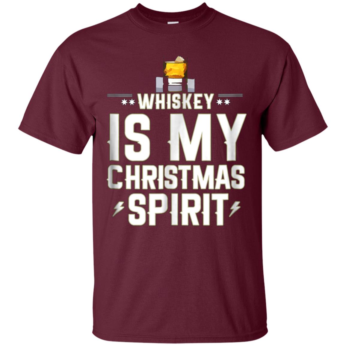 Christmas Spirit shirt Whiskey Is My Christmas Spirit