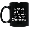 Image of A Game So Fine It's Played on Diamonds T-Shirt