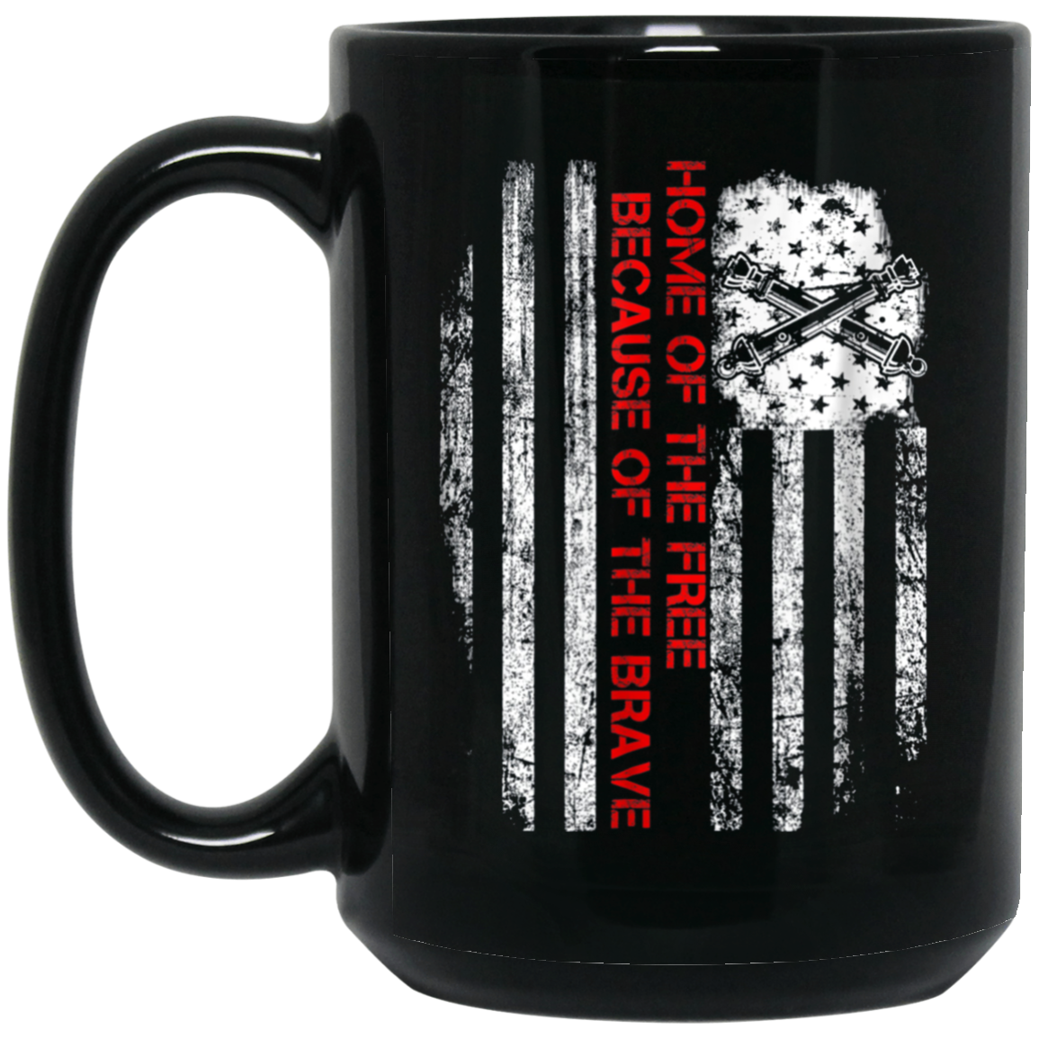 Artilleryman Home of the free because of the brave Shirt