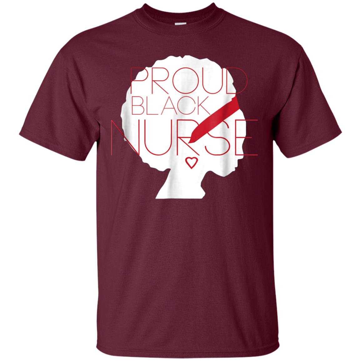 African American Proud Black Nurse T-Shirt LPN RN Gifts Her