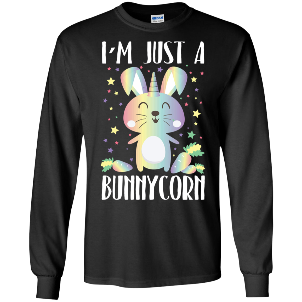 am a Bunnycorn Shirt Not a Rabbit not a UNicorn Long Sleeve