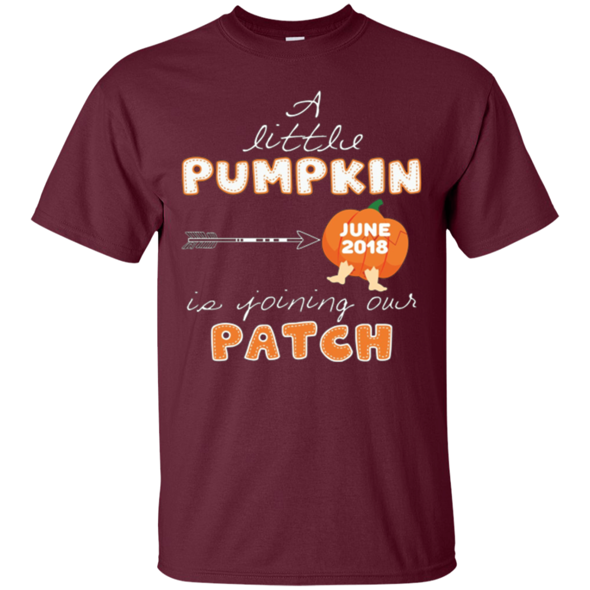 A Little Pumpkin Is Joining Our Patch June 2018 Mom T-shirt