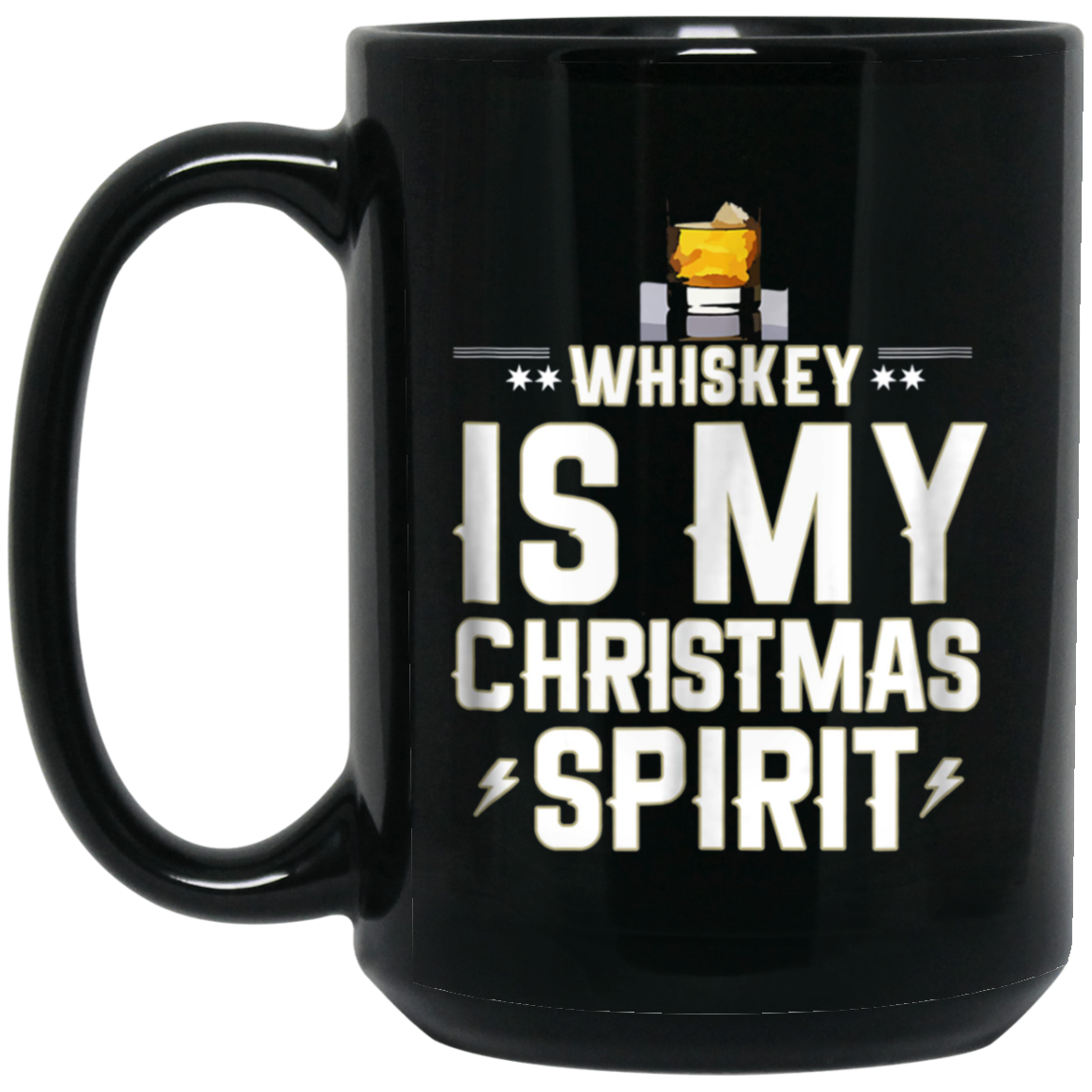 Christmas Spirit shirt Whiskey Is My Christmas Spirit