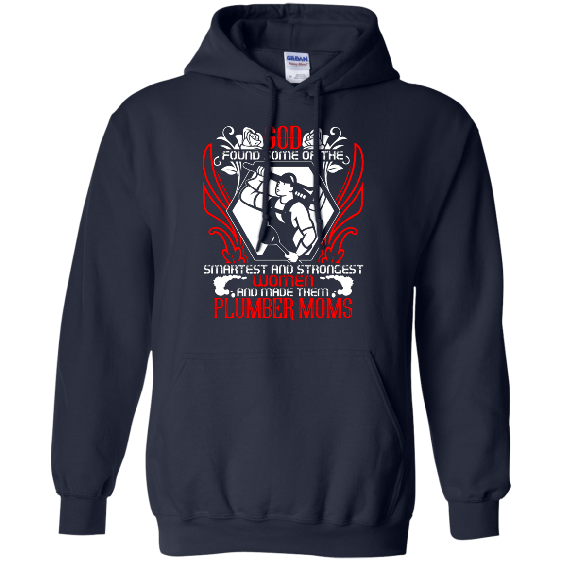 And Made Them Plumber Moms T Shirt, Plumber Mom T Shirt