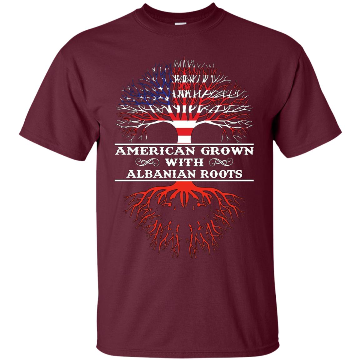 American Grown With ALBANIAN Roots Tee Shirt