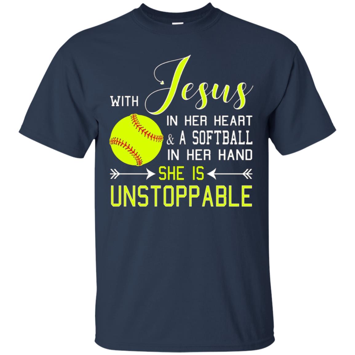 WITH JESUS IN HER HEART & A Softball Hand She Is T-Shirt