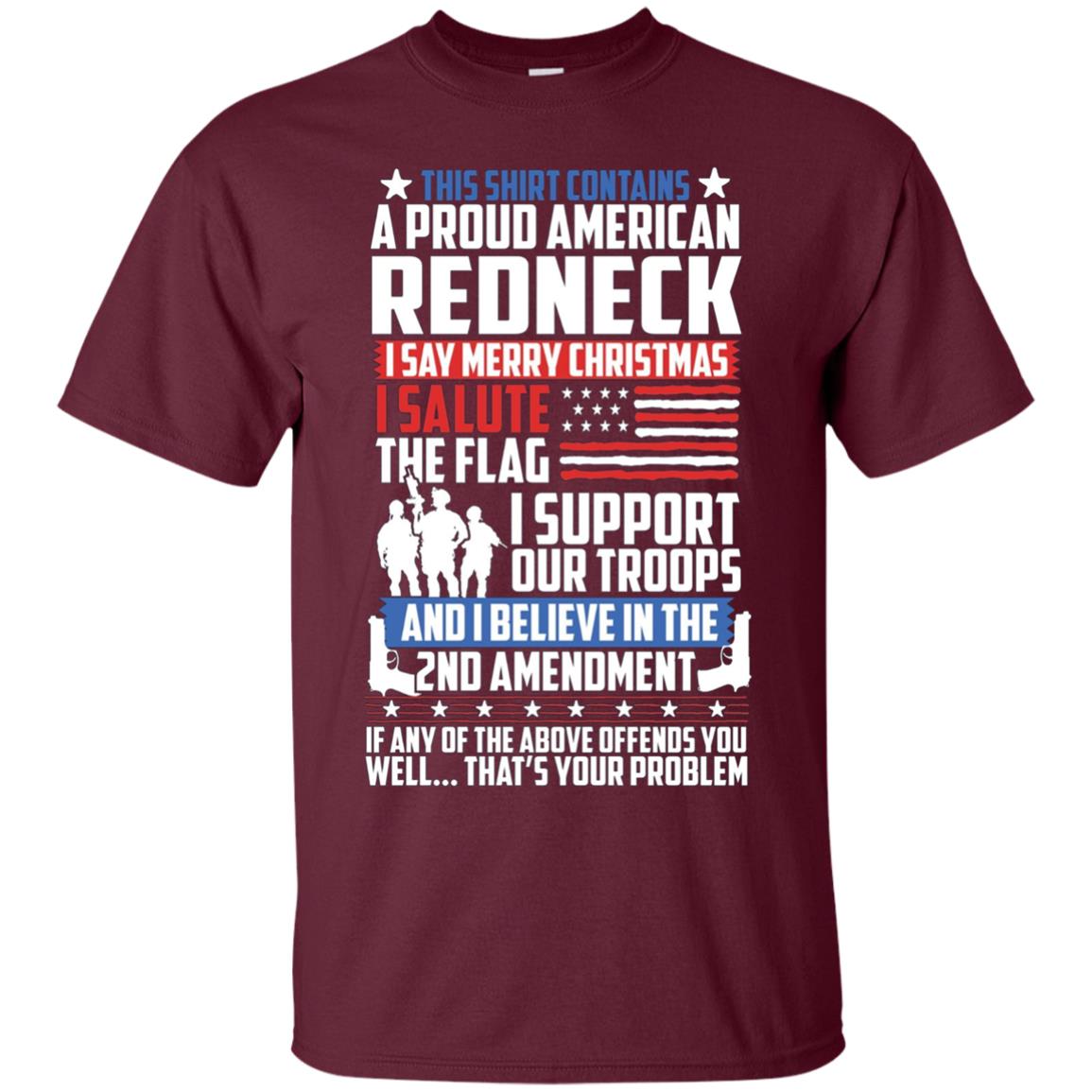 A Proud American Redneck Support Guns Troops Flag T Shirt