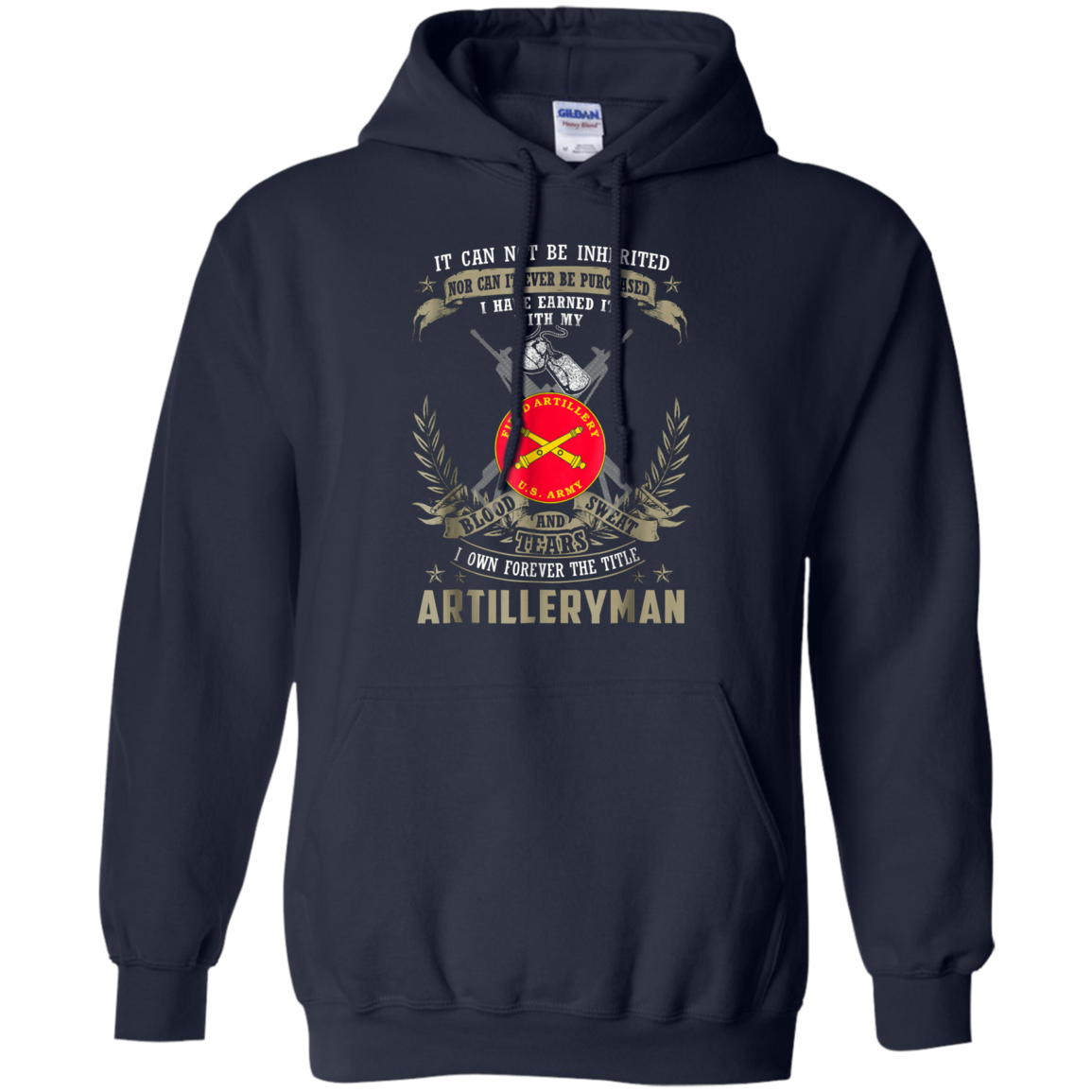 Artilleryman T-shirt, It Can Not Be Inherited Or Purchase