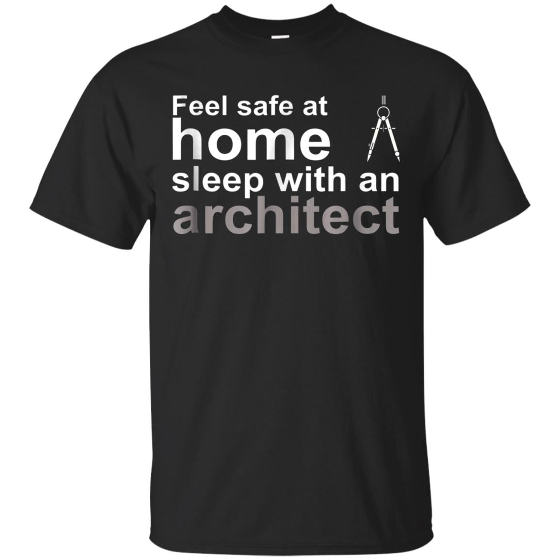 Architect Funny shirt- Sleep with an Architect Tee
