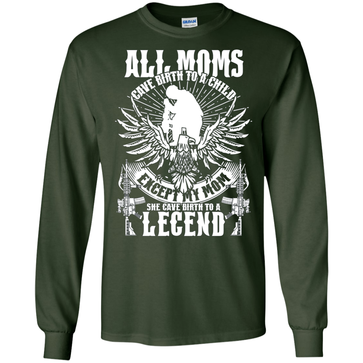 All Moms Gave Birth My Mom Gave Birth To A Legend Shirt