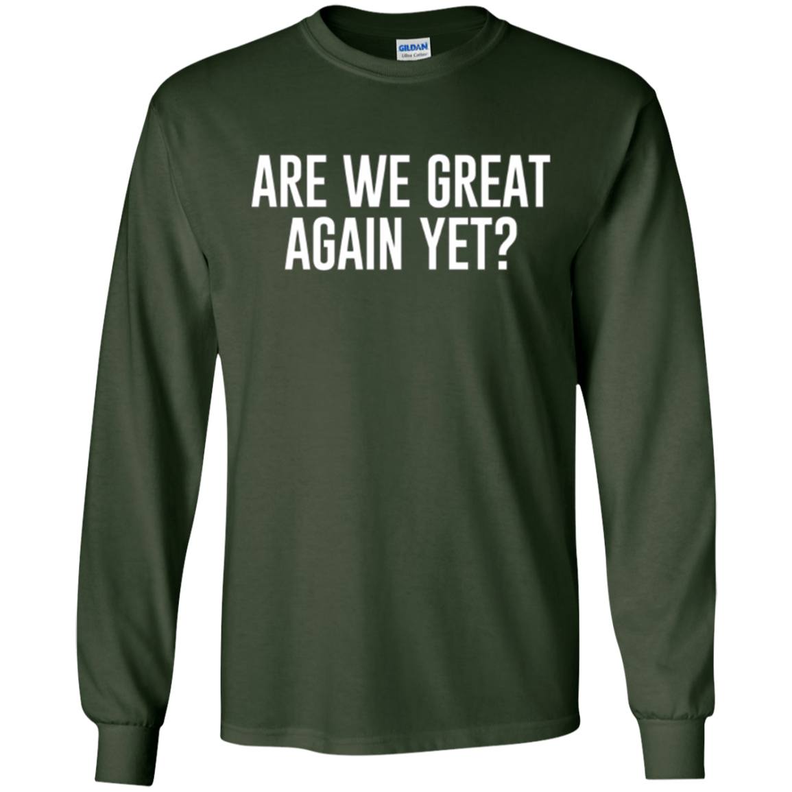 Are We Great Again Yet? - T-shirt