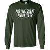 Image of Are We Great Again Yet? - T-shirt