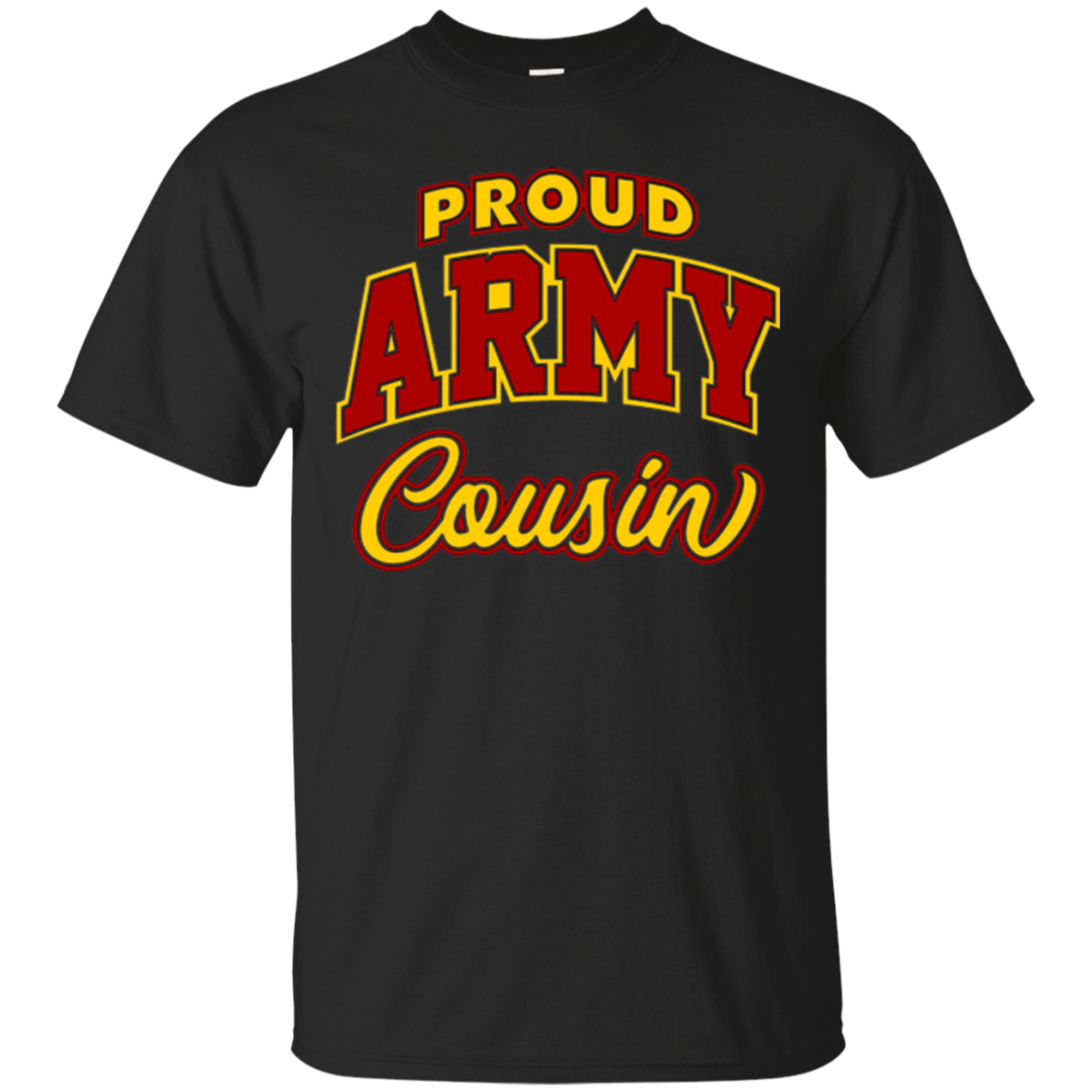 Army Cousin Shirt for Women, Men and Kids