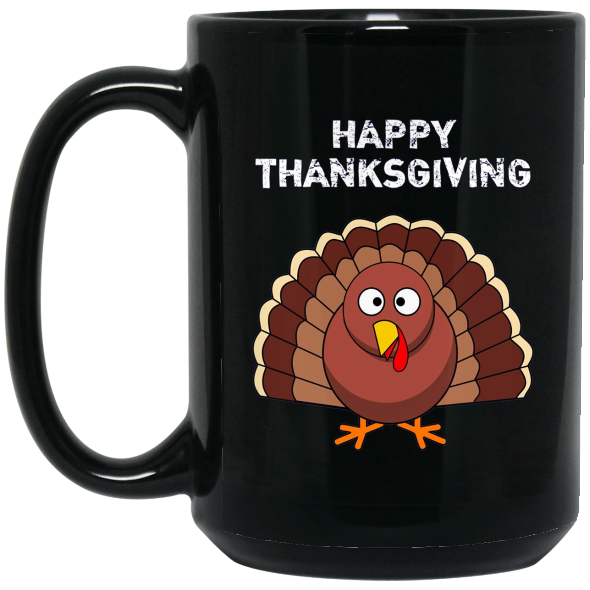 "Happy Thanksgiving" Turkey Thanksgiving Funny T-Shirt