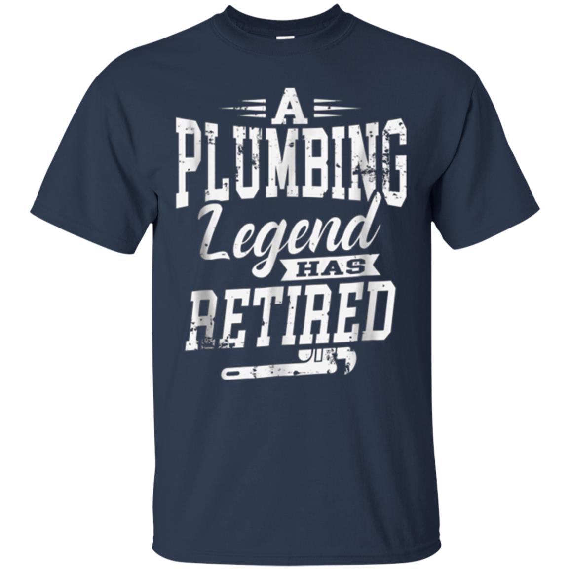A Plumbing Legend Has Retired T-Shirt Funny Gift Plumber