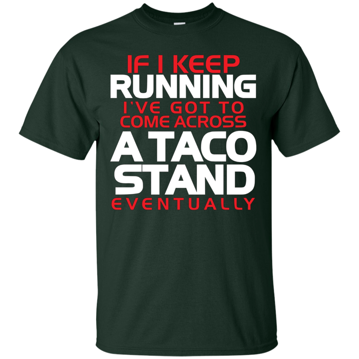 A Taco Stand Funny Running For Runner Taco Lovers Gift Shirt