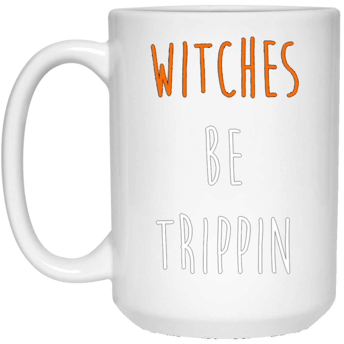 Funny Halloween T-shirt - Witches Be Trippin
