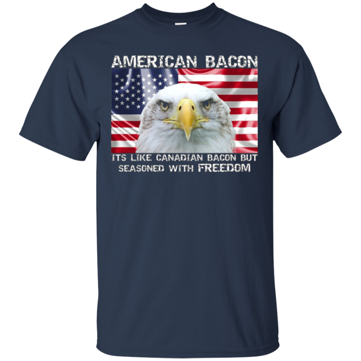 American bacon is seasoned with freedom funny murica T-Shirt