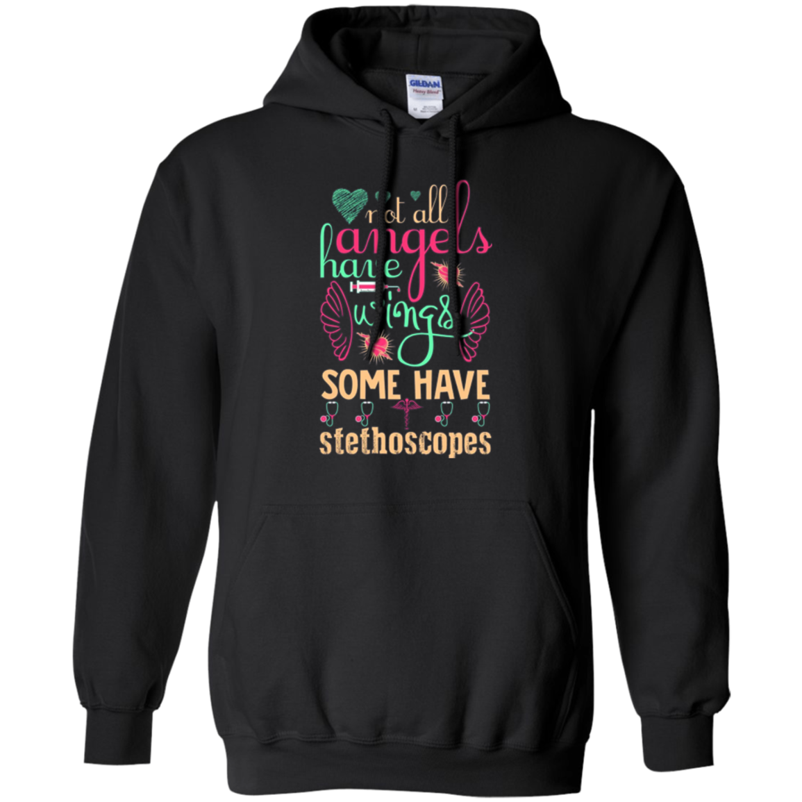 Angels have Wings Some have Stethoscopes Funny Nurse Tshirt