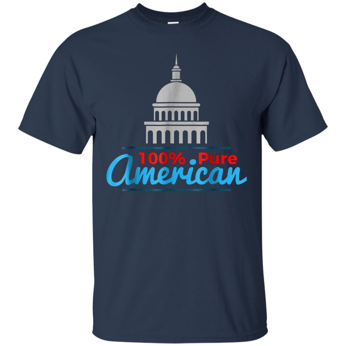 100% Pure American Proud Artwork T Shirt USA Citizen Gift