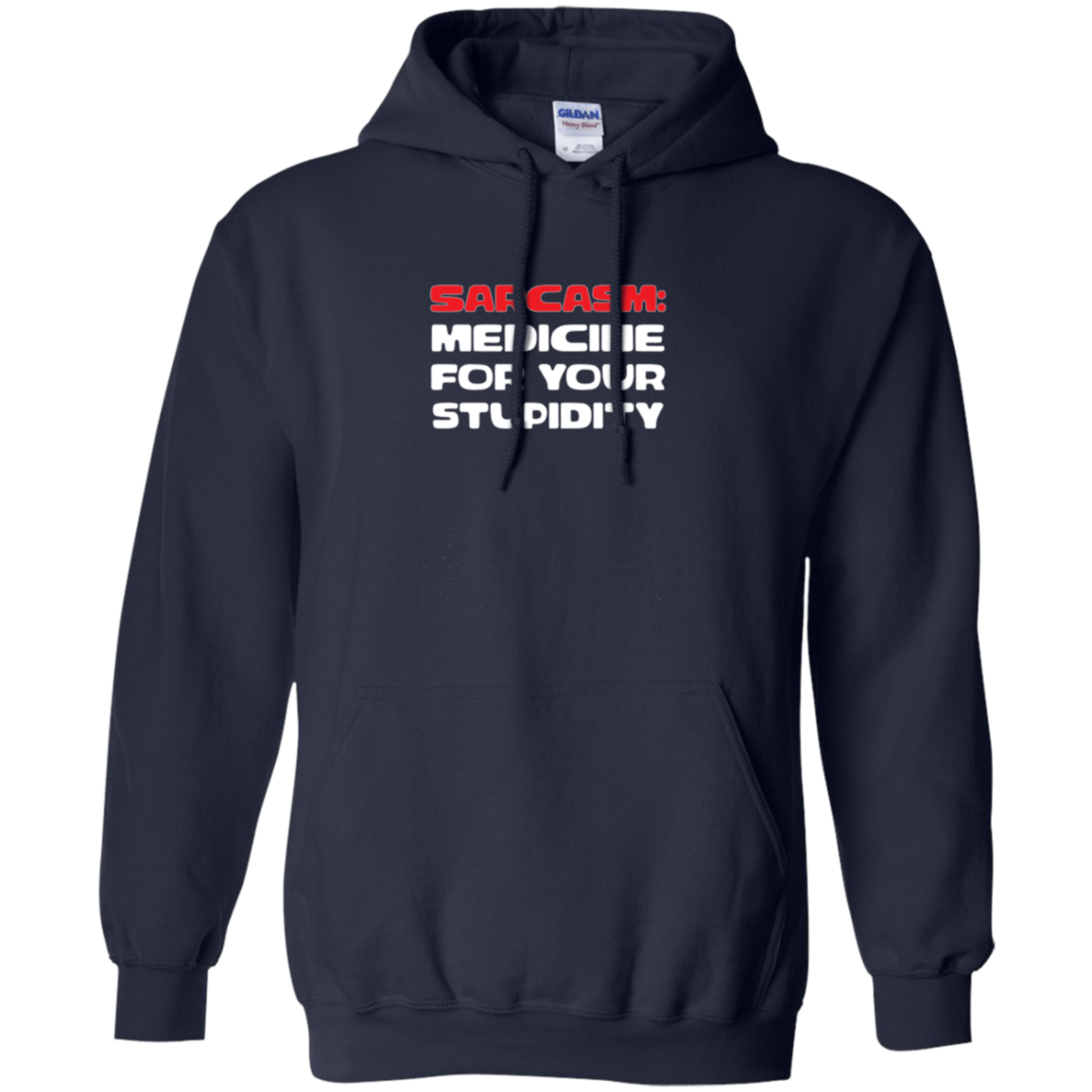 Sarcasm Medicine For Your Stupidity Funny Shirt