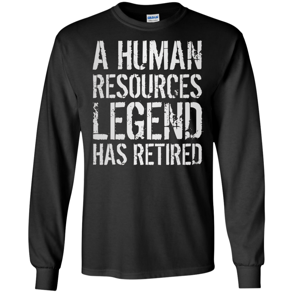 A Human Resources Legend Has Retired T-shirt Retirement Gift