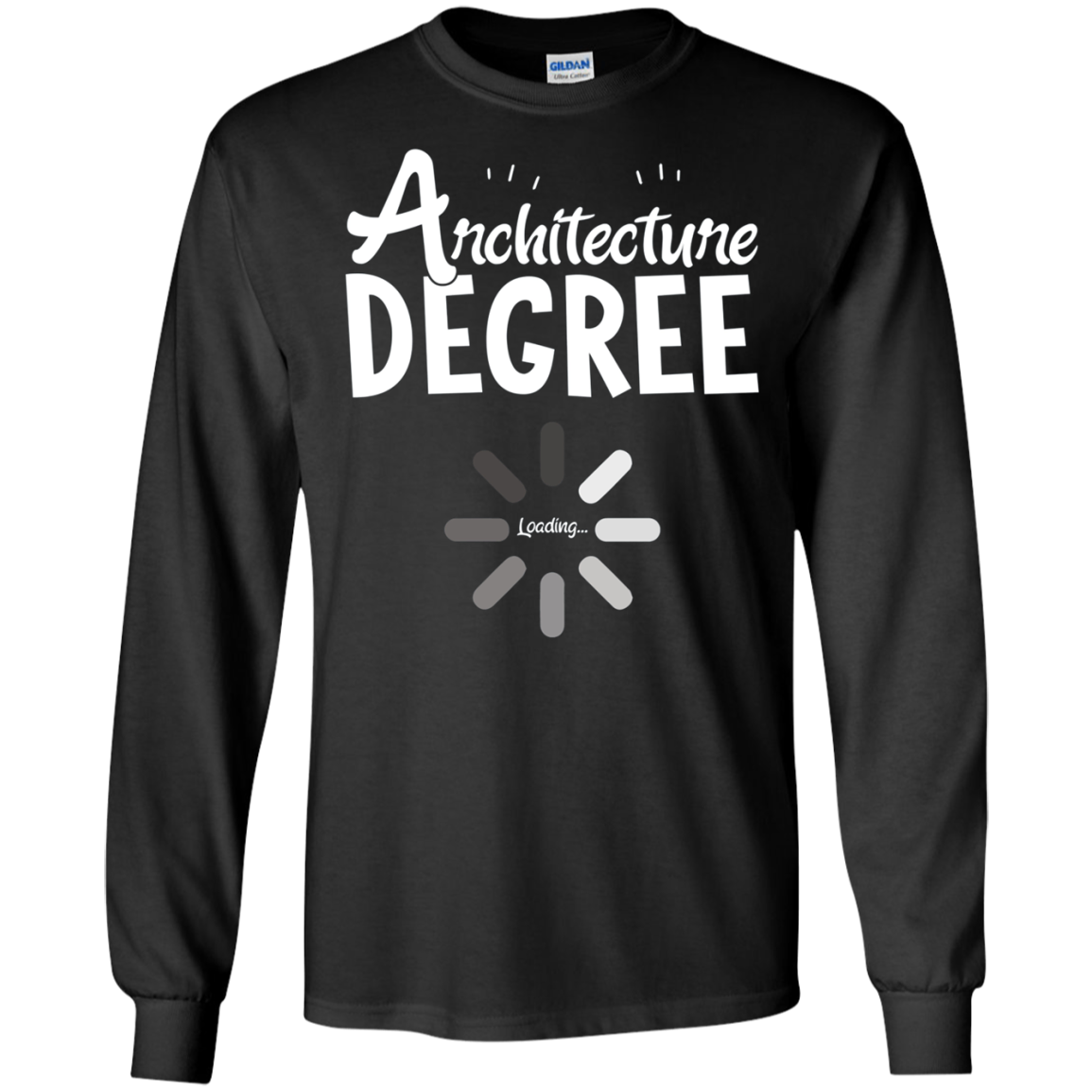 Architecture Degree Loading Funny Graduation Students TShirt