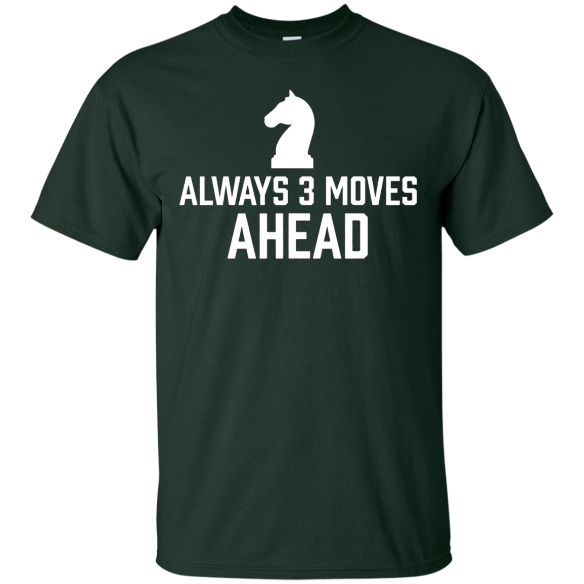 Always 3 Moves Ahead - Funny Chess Club Player Humor T-Shirt