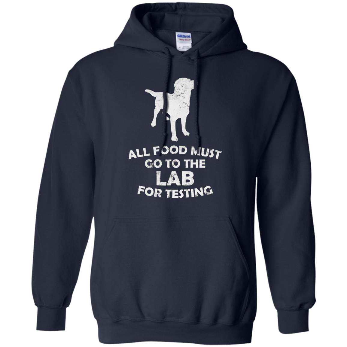 All Food Must Go To The Lab For Testing Black Lab T-Shirt