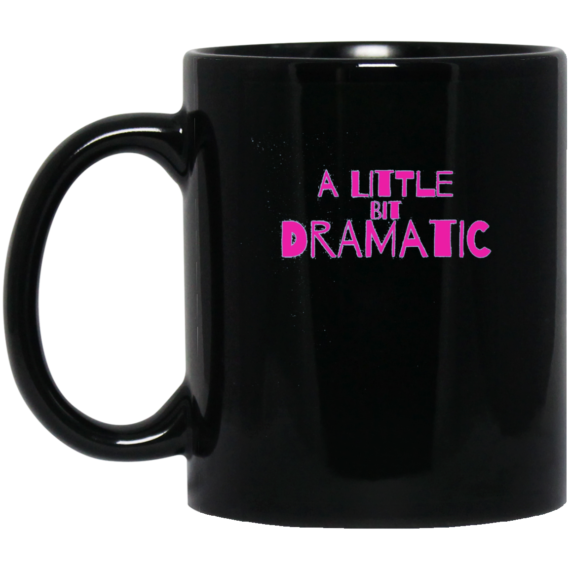 A Little Bit Dramatic Shirt movie tee quote for drama queen