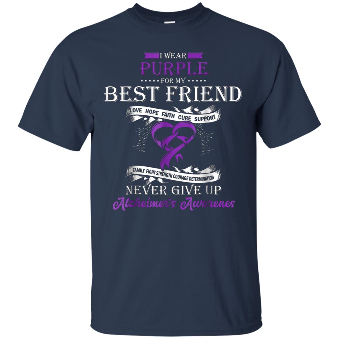 Alzheimer's Awareness Shirt I Wear Purple For My Best Friend