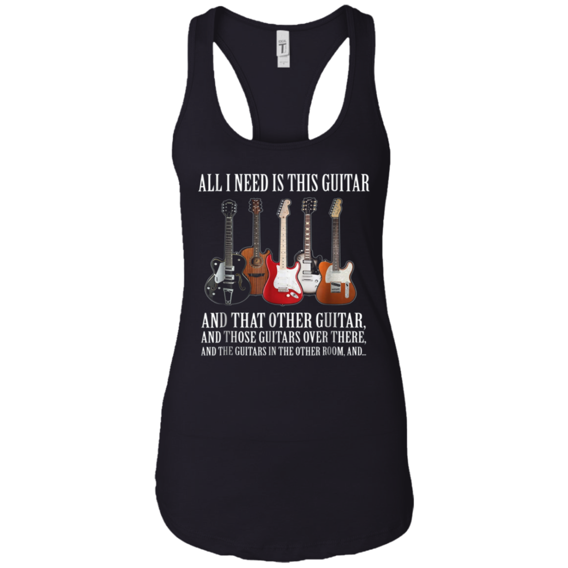 All I Need Is This Guitar TShirt True Story About Guitarists