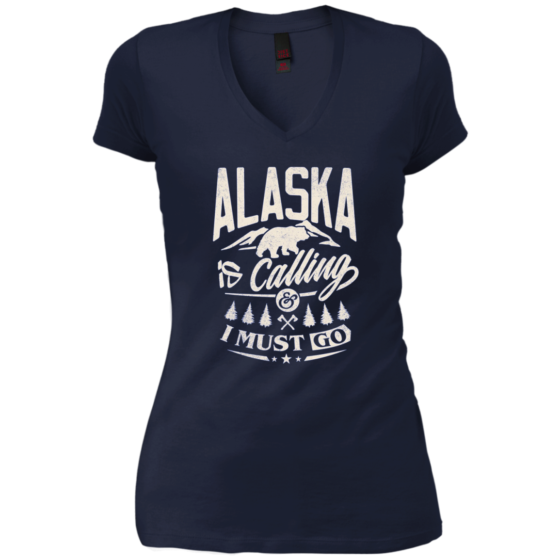 Alaska Shirt - Alaska is calling me and I must go