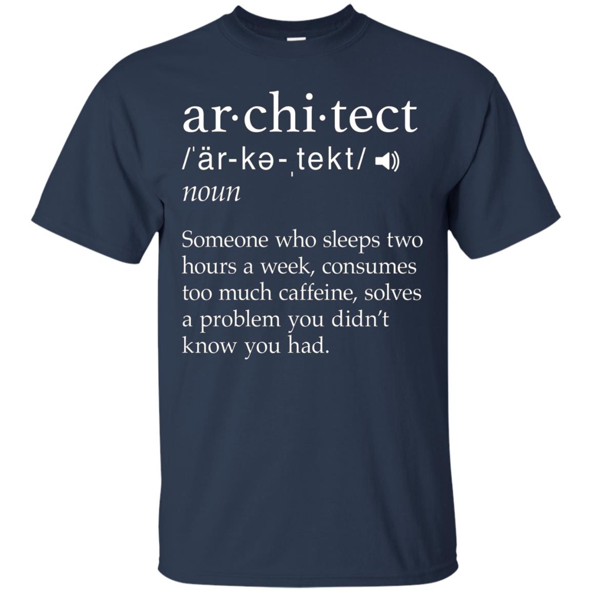 Architect Definition T-Shirt - Funny Architect Meaning Shirt