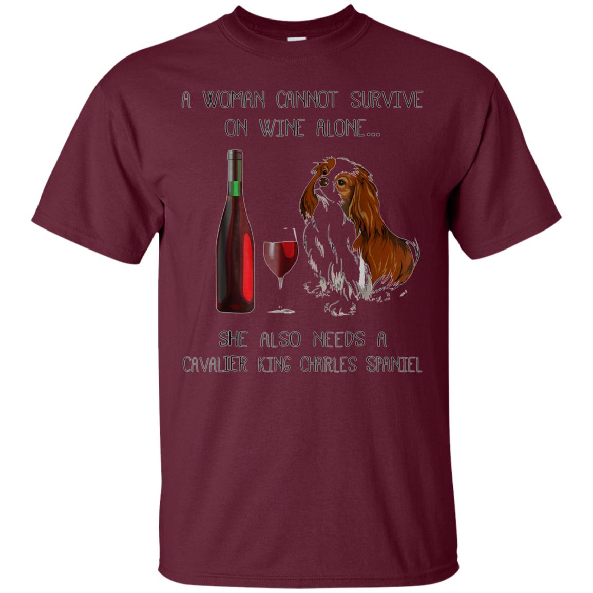 Woman Cannot Survive on Wine Alone needs A Cavalier King