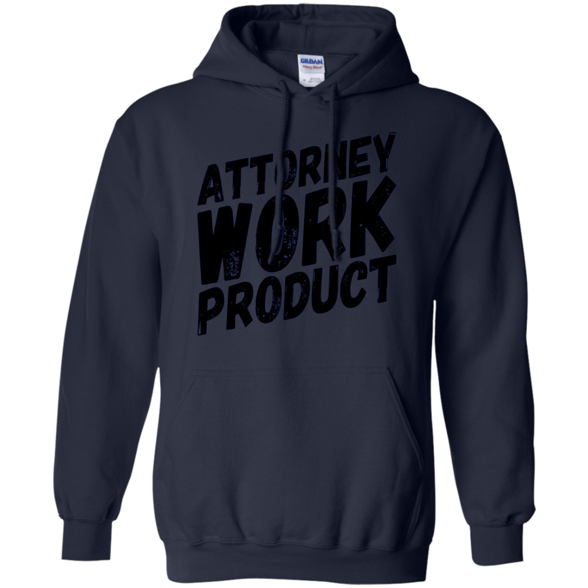 Attorney Work Product T-Shirt - Funny Lawyer Novelty Tee