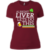 Image of Alright Liver Lets Do This St. Patrick's Day Drinking Tee