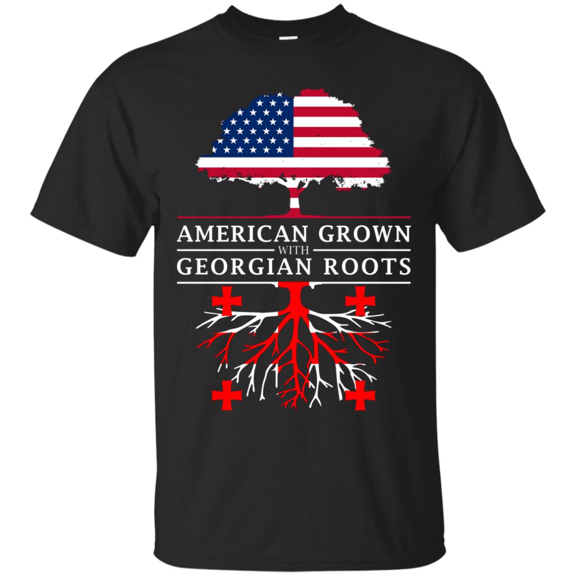 American Grown with Georgian Roots - Georgia T-Shirt