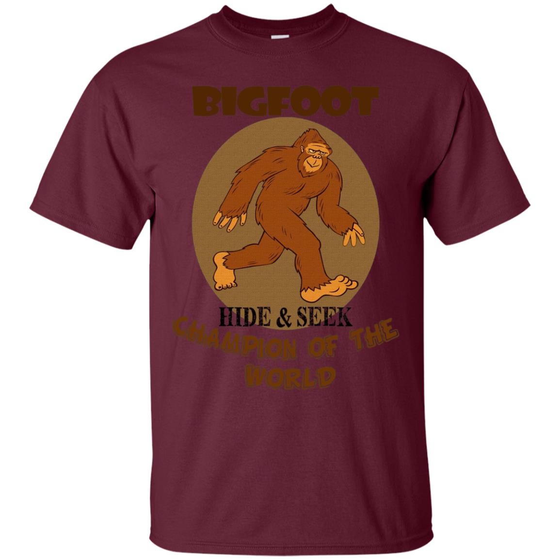 Bigfoot: Hide & Seek Champion of the World Funny T-Shirt