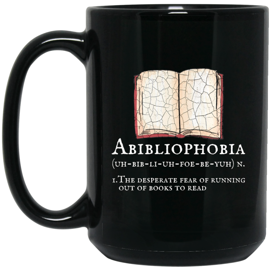 Abibliophobia Funny Definition T Shirt Reading Apparel