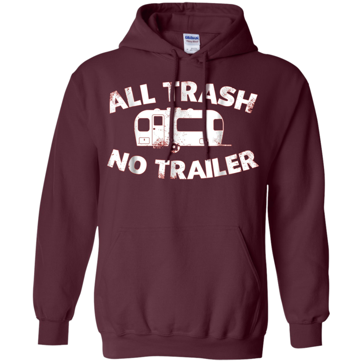 All Trash No Trailer Funny Redneck Mobile Home Park T Shirt