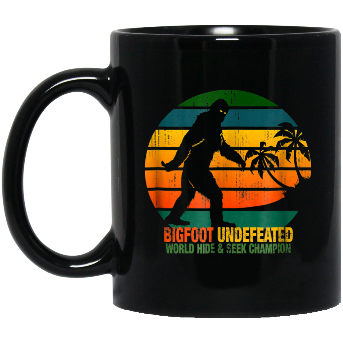 Bigfoot Undefeated World Hide & Seek Champion T Shirt