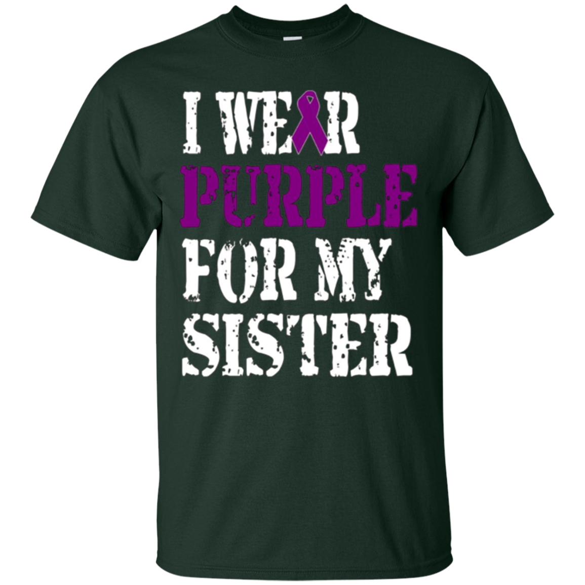 Alzheimer's Awareness T-shirt I Wear Purple For My Sister