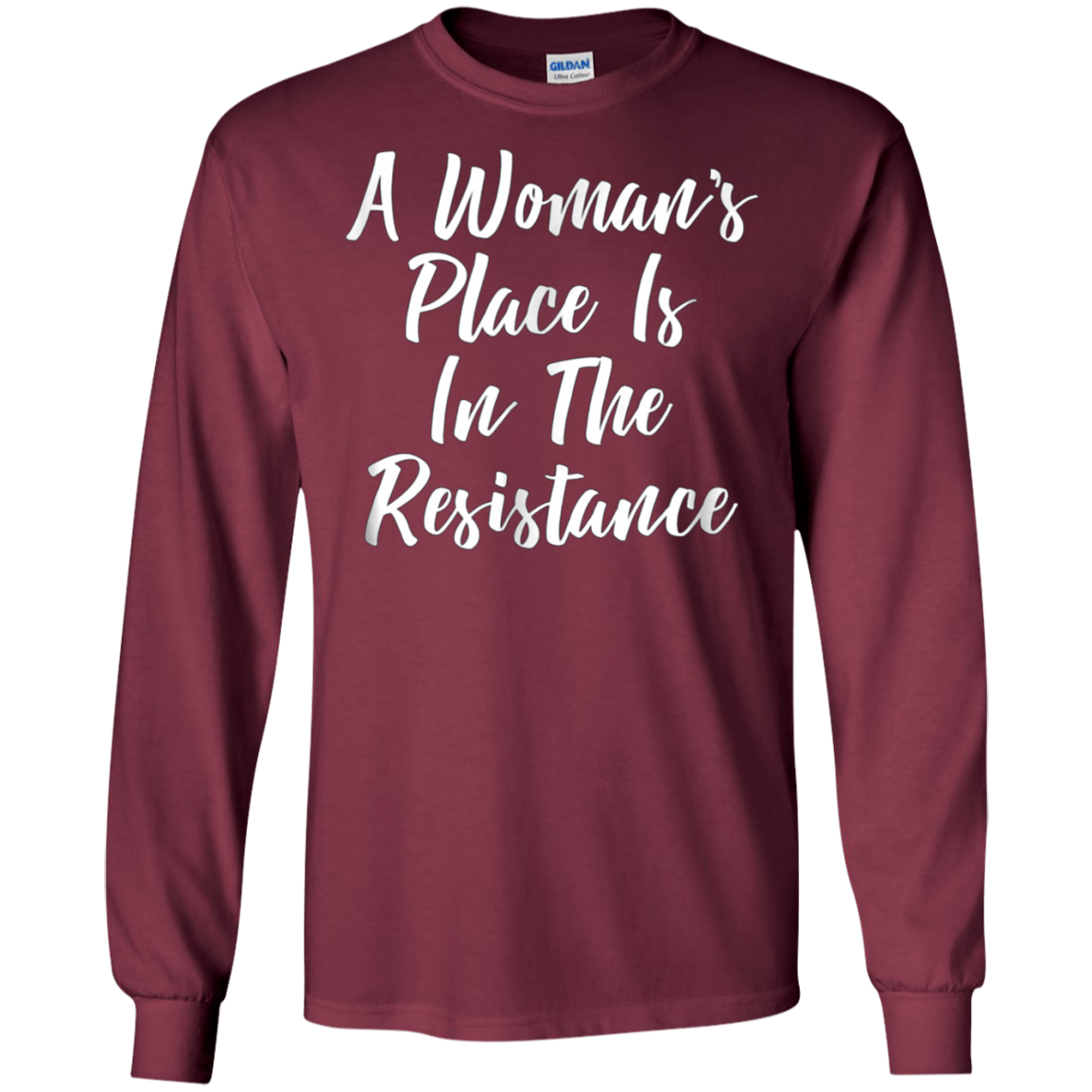 A Woman's Place Is In The Resistance T-shirt