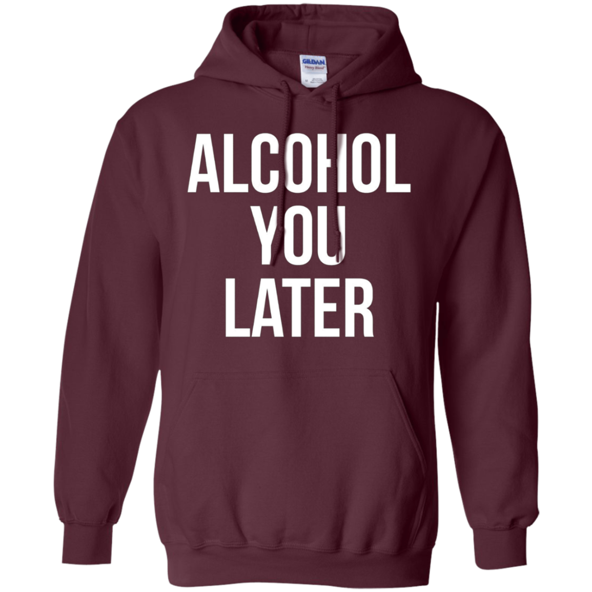 Alcohol You Later T-shirt