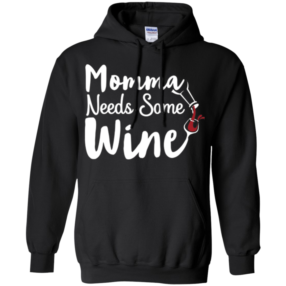 "Momma Needs Some Wine" Time for Relaxing Drinking T Shirt