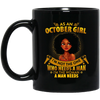 Image of As An October Girl I'm The Woman A Man Needs Long Sleeve