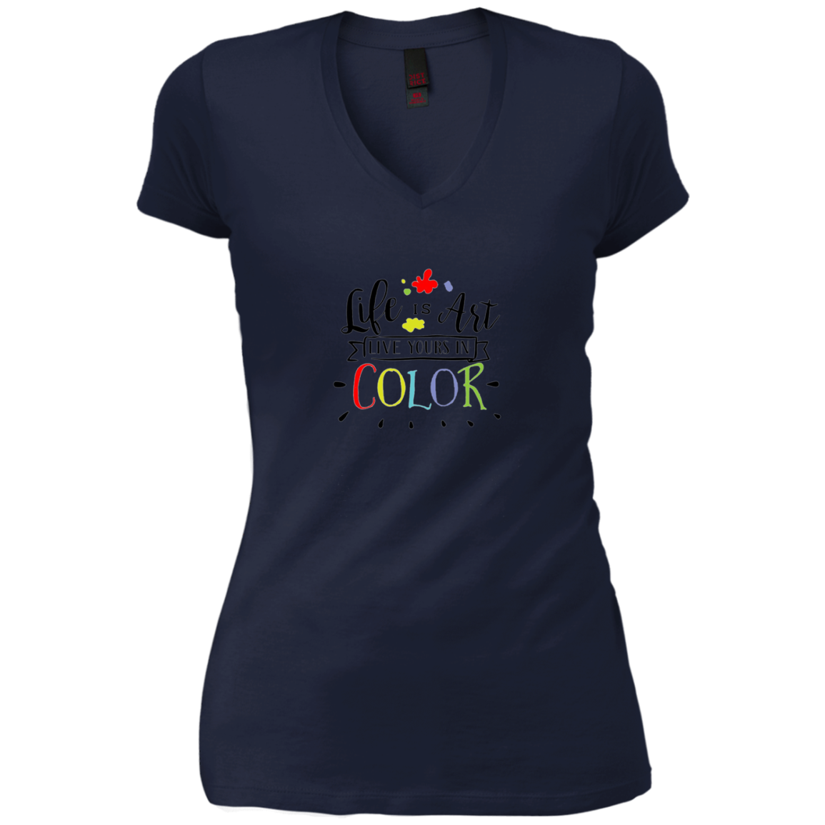 Artist Success Life Is Art Live In Color Attitude Art T-Shir