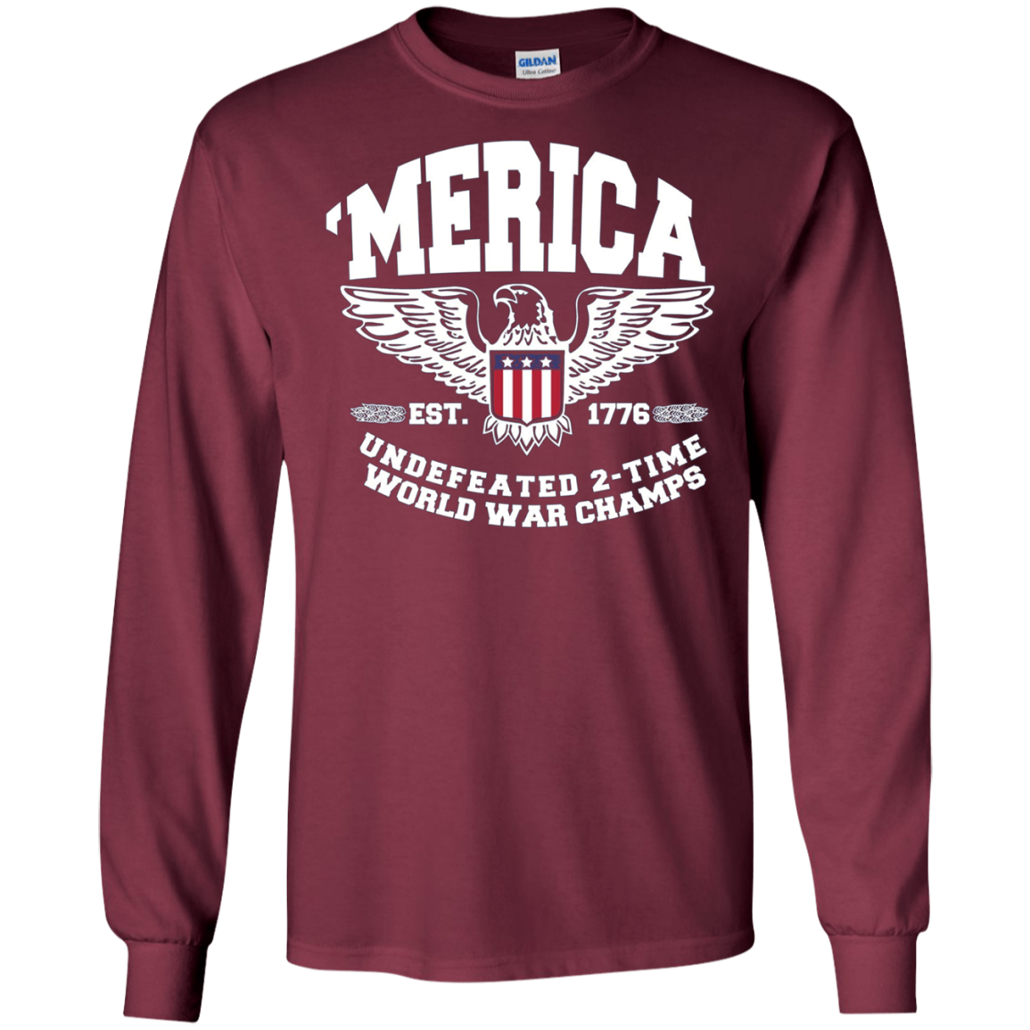 America Est. 1776 Undefeated 2-Time World War Champs T-Shirt