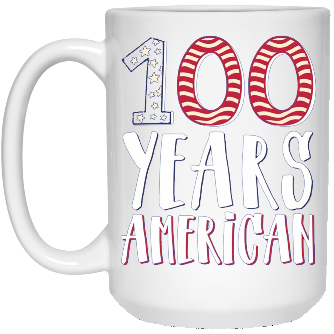 100 Years American 100th Birthday Long Sleeve Shirt